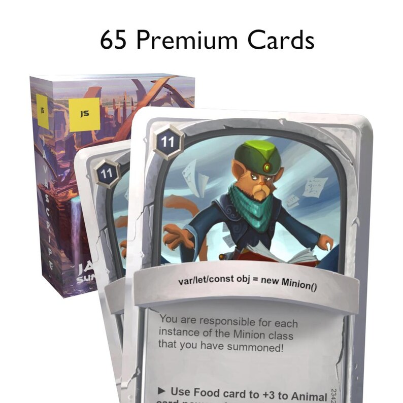 May include: A white card with a gray border and a green and blue cartoon character holding a book. The card has the text "var/let/const obj = new Minion()" and "You are responsible for each instance of the Minion class that you have summoned!" The card also has the text "Use Food card to +3 to Animal".