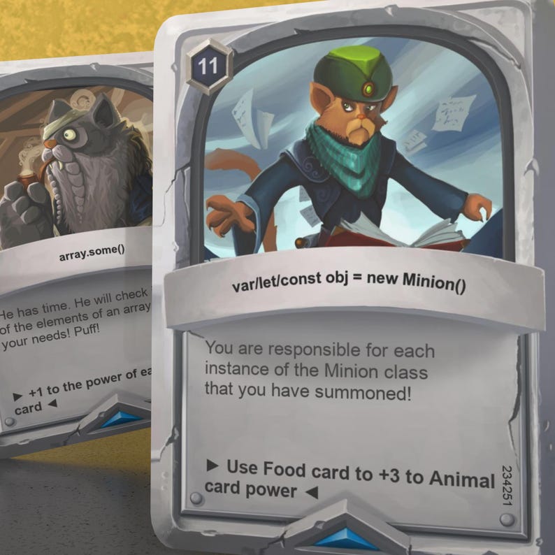 May include: A card game card with a cartoon illustration of a cat wearing a green hat and blue jacket. The card is numbered 11 and has the text "var/let/const obj = new Minion()" and "You are responsible for each instance of the Minion class that you have summoned!" The card also has the text "Use Food card to +3 to Animal card power".