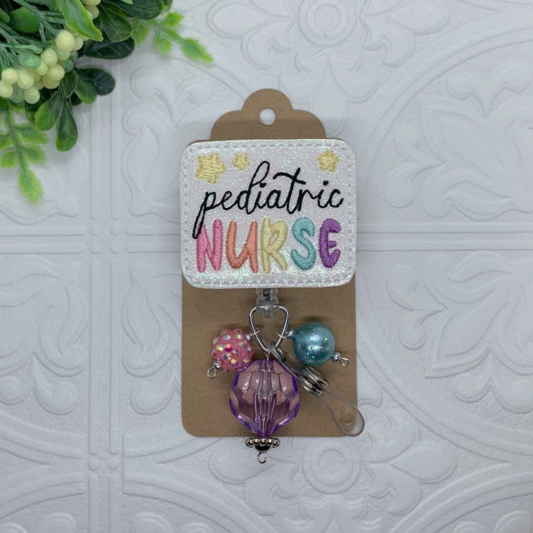 Pediatric Nurse Badge Reel Peds Badge Reel Nurse Badge Etsy