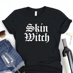Skin Witch Tee, t-shirt skin witch, t-shirt skin, esthéticienne, tee-shirt esthéticienne, cadeau pour et esthéticienne, skin babe, t-shirt esthétique