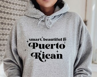 Sudadera Puertorriqueña, Camiseta Inteligente Hermosa y Boricua, Regalos para Puertorriqueños, Regalos para Mamás Puertorriqueñas, Camisetas Latinas, yo soy Boricua