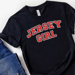Jersey Girl Tee, Jersey Girl, Jersey Girl T-shirt, New Jersey, Home State, New Jersey Home State, NJ State Shirt, New Jersey Home