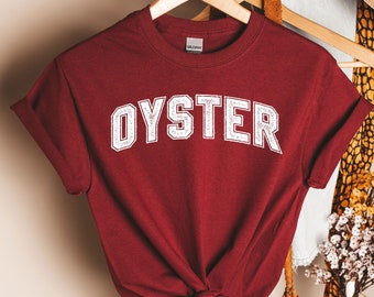 Oyster Shirt, Funny Oyster Tshirt, Oyster Lover Shirt, Oyster Gifts, Oyster Farmer Shirt, Oyster Shucker, Seafood Lover Shirt, Foodie Shirt