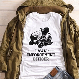 Lawn Enforcement Officer T-Shirt, Lawn Enforcement Officer Shirt, Lawn Enforcement Officer, Father&#39;s Day Shirt, Father&#39;s Day Gift, Dad Shirt
