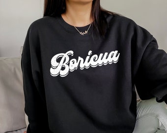 Boricua Sweatshirt, Latina shirt, spanish shirt, Latina Feminist shirt, Latina power, Latina shirt, Spanish shirts, latina gift