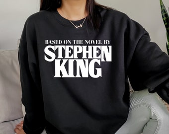 Stephen King sweater, Based On A Novel By Stephen King Shirt, Stephen King, Retro Clothing, Tumblr Shirt, Horror Shirt, Grunge Clothing