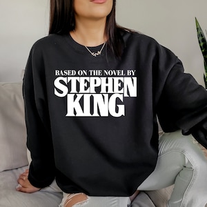 Stephen King sweater, Based On A Novel By Stephen King Shirt, Stephen King, Retro Clothing, Tumblr Shirt, Horror Shirt, Grunge Clothing