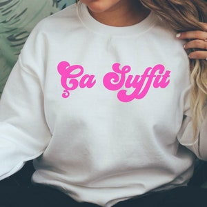 French sweatshirt,Ca Suffit Shirt,Belle Shirt, French T Shirt, Frenchie Shirt, French Shirt, That&#39;s Enough Shirt, French Sayings Shirt