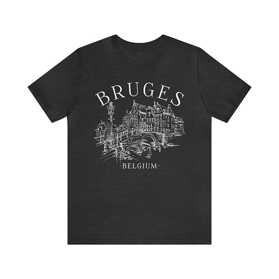 Bruges Shirt, Belgium Clothes,bruges Tshirt, Bruges Belgium 