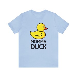 Duck mom tshirt, Momma Duck, Duck Mom Shirt, Duck Shirt, Duck Mom T-shirt, Gift for Duck Lover,Girls Duck Shirt,Duck Gifts for Her,Wife Mom image 3