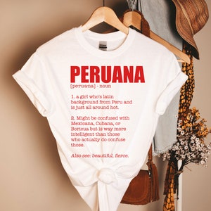 Peruana Shirt, Peruvian Shirt Peruvian Gift, Peruana Gift, Peru Shirt, Peru Gift, Latina Shirts, Chula Shirt, spanish shirt, Latina
