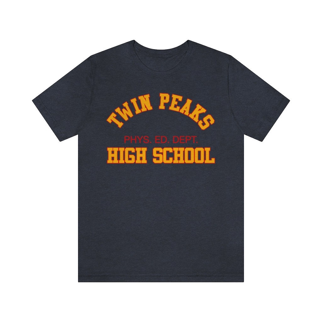 Twin Peaks High School Phys Ed Department, Twin Peaks Shirt Twin Peaks High School Phys Ed Department, Twin Peaks Shirt