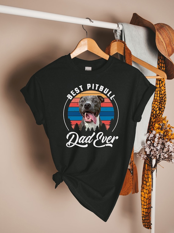 Pitbull Dad T-Shirt Pitbull Gift Father Dog Dad Tee Pitbull Dad T-Shirt Pitbull Gift Father Dog Dad Tee