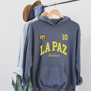 La Paz Hoodie, La Paz Bolivia, La Paz jersey, La Paz home, Bolivia Tee, Bolivia Jersey, Bolivia tshirt, Bolivia gifts, Bolivia shirt