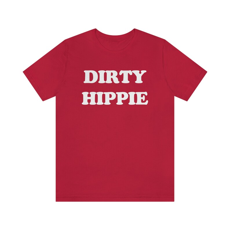 Dirty Hippie T-shirt, Boho Rustic shirt, Vintage Retro Shirt, Aesthetic Shirt, Stay Groovy Shirt, Preppy Shirt, Hippie 70s Summer Shirt image 7