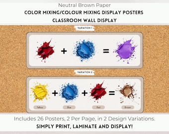 Color Mixing Display Posters, Color Mixing Chart, Color Mixing, Brown Paper Neutral Decor, EYFS Preschool Kindergarten Classroom Decor.