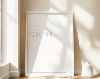 Yo, Adrian – Rocky Quote | Classic Movie Digital Print | Inspirational Sports Film Wall Art