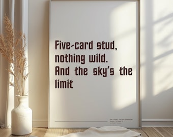 Fünf-Karten-Stud, nichts Wild. Und der Himmel macht keine Grenzen | Jean Luc Picard Zitat | TNG | Druckbares Poster