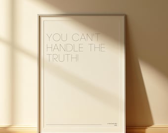 A Few Good Men Quote Print – Iconic Movie Dialogue Wall Art (Digital Download)