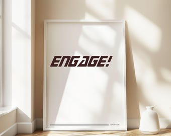 Engage! | Captain Picard | The Next Generation | Star Trek Gift | Printable Poster