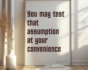 Testen Sie diese Annahme | Berühmtes Picard Zitat | Star Trek inspiriert | Druckbares Poster |