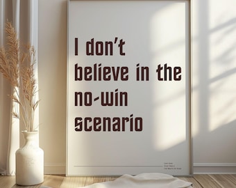 Kein Win-Szenario | Capt Kirk Zitat | Kobeyashi Maru | Druckbares Poster | Die Original Serie