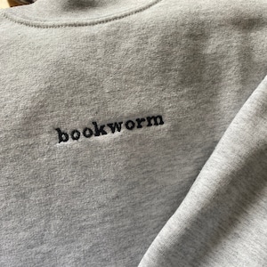 Bookworm Embroidered Crewneck Sweatshirt - Book Lover Gift