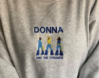 Donna and the Dynamos Embroidered Sweatshirt