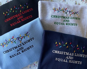 Christmas Lights and Equal Rights Embroidered Sweatshirt, Feminism, Christmas Jumper, Girl Power, Sweatshirt, Fairy Lights, Unisex, Feminist