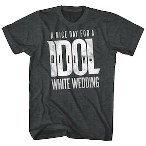 Billy Idol Shirt A Nice Day For White Wedding Tees