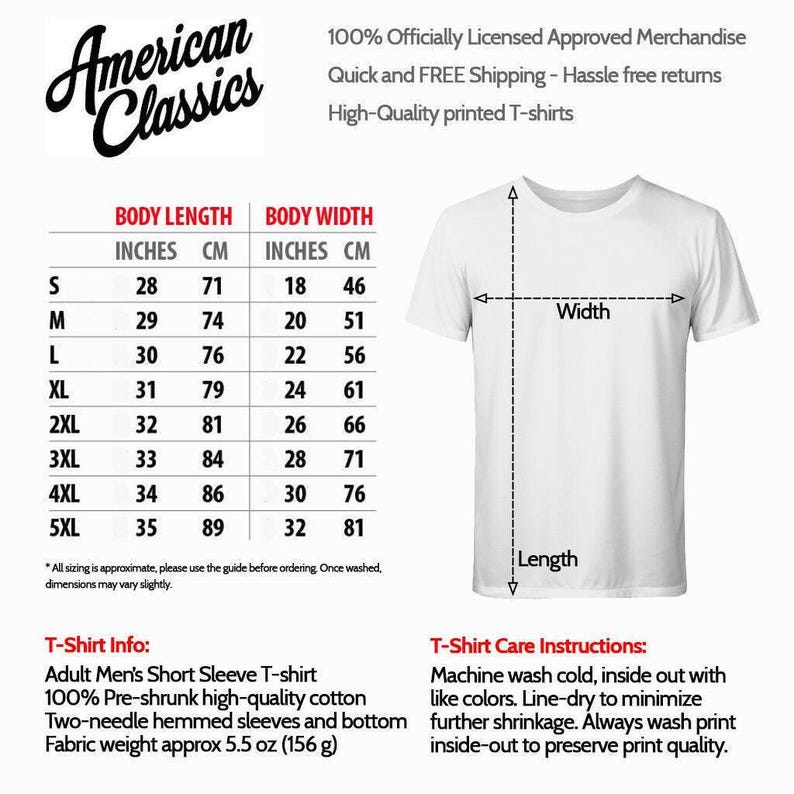 The image is a detailed size chart for a white t-shirt, providing measurements for different body lengths and widths. It also includes a T-shirt care instructions, which recommend washing the t-shirt machine cold with like colors, lining it dry to minimize further shrinkage, and always washing it inside out to preserve the print quality.