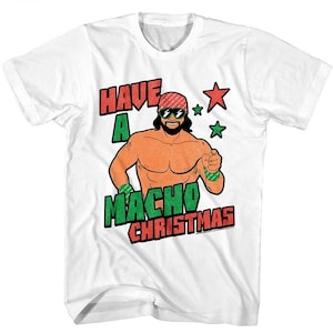 Macho Man Men's T-shirt Randy Savage Have A Macho Christmas Graphic Tee Ripped Wrestling Stars Shirt WWE Wrestler Merch Gift For Him