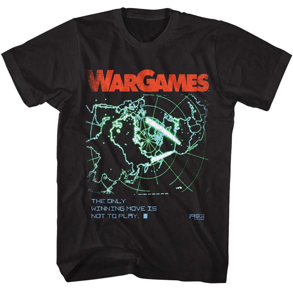 WARGAMES T-shirt the Only Winning Move is Not to Play Quotes Tees