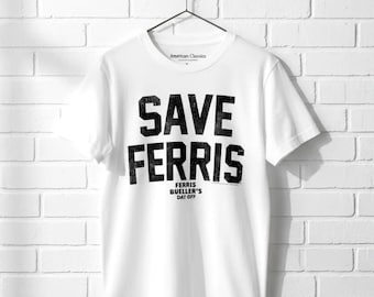 Camiseta de Ferris Bueller's Day Off ¡SALVEMOS A FERRIS DE NUEVO! Camisetas gráficas para hombre