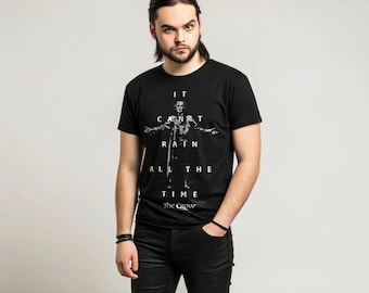 THE CROW T-Shirt It Can't Rain All The Time Quote Movie Tees
