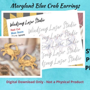 Digital File: Maryland Blue Crab Earrings - SVG, pdf cut file, Glowforge tested-No physical product
