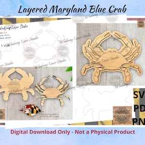 Digital File: Layered Maryland Blue Crab - layers optional - SVG, pdf cut file, laser tested-No physical product