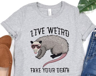 Live Weird Opossum Graphic T-Shirt, Funny Animal Tee