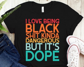 I Love Being Black T-Shirt: Black History Month, African American Pride