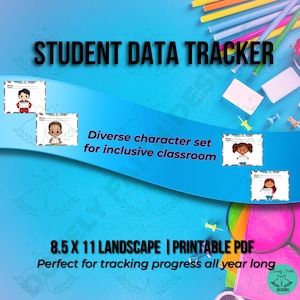 Op de afbeelding: Blauwe achtergrond met de tekst "STUDENT DATA TRACKER" en "Diverse character set for inclusive classroom". De afbeelding bevat voorbeelden van studentendatatrackers met stripfiguren. De tekst "8.5 X 11 LANDSCAPE | PRINTABLE PDF" is ook aanwezig.