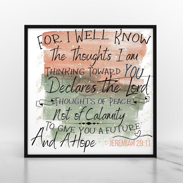 jeremiah 29:11 bible scripture, christian art, printable art, printable download, watecolor art, earthtone colors, paint texture, organic