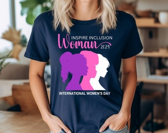 Women's Day Shirt, International Women's Day 2024 Shirt, Inspire Inclusion Women's Shirt, #InspireInclusion Tee for Women