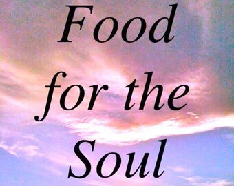 Food for the Soul