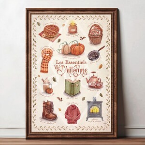 Peut inclure: Une affiche encadrée avec des illustrations à l'aquarelle d'objets d'automne. L'œuvre comprend une tarte, des citrouilles, une écharpe, un livre, un pull, une théière et une cheminée. Le texte "Les Essentiels de l'Automne" est affiché au centre.