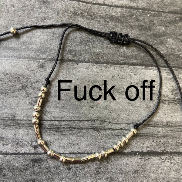 Fuck off, Morse Code Bracelet, gift for friend, hidden message jewelry, co-worker gift, people suck, Women / Men , friendship Bracelets