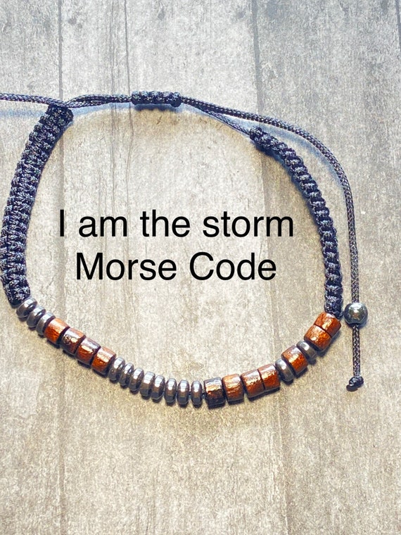 I Am the Storm Hidden Message Jewelry Morse Code Bracelet - Etsy