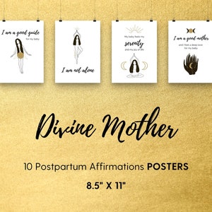 Puede incluir: Conjunto de 10 p&oacute;sters imprimibles con ilustraciones y texto en negro y dorado. Los p&oacute;sters presentan afirmaciones para madres en el posparto. El texto incluye frases como "Soy una buena gu&iacute;a para mi beb&eacute;", "No estoy sola", "Mi beb&eacute; alimenta mi serenidad y mi alegr&iacute;a de vivir", y "Soy una buena madre y siento un profundo amor por mi beb&eacute;". Los p&oacute;sters miden 21,6 cm por 27,9 cm.