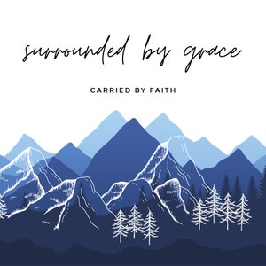 Grace & Faith Digital Download Poster | Wall Art Downloadable | Printable Art | Christian Inspiration | Mountains, Blue, Silhouettes, Hills