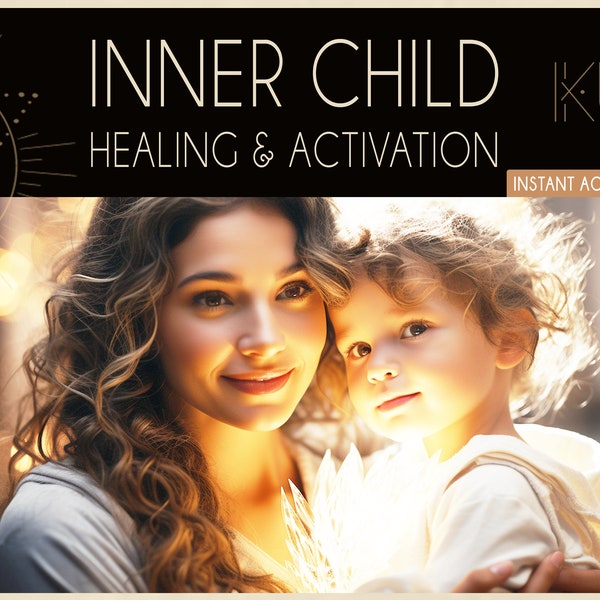 Inner Child Healing | Inner Child Energy Healing to Heal Deep Inset Wounds (Instant Access)