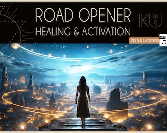 May include: A woman walks towards a glowing city in the sky. The city is surrounded by rings of light and the sky is a deep blue with stars. The text "ROAD OPENER HEALING & ACTIVATION" is at the top of the image. The text "INSTANT ACCESS" is at the bottom of the image.